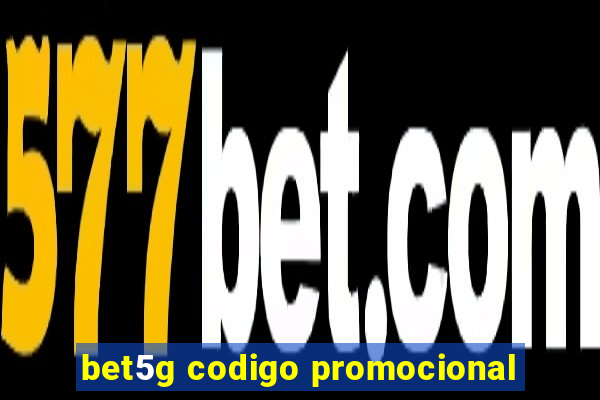 bet5g codigo promocional